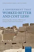 E-Book (pdf) A Government that Worked Better and Cost Less? von Christopher Hood, Ruth Dixon