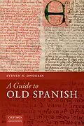 E-Book (pdf) A Guide to Old Spanish von Steven N. Dworkin