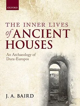 PDF The Inner Lives of Ancient Houses von J. A. Baird