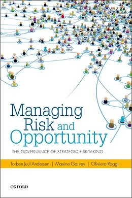 E-Book (pdf) Managing Risk and Opportunity von Torben Juul Andersen, Maxine Garvey, Oliviero Roggi