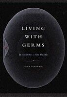 eBook (pdf) Living with Germs In sickness and in health de PLAYFAIR JOHN