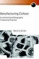 E-Book (pdf) Manufacturing Culture von Meric S. Gertler