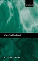 E-Book (pdf) Can God Be Free? von William L. Rowe