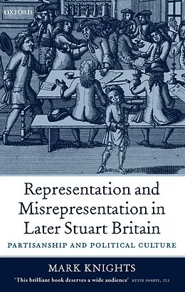 E-Book (pdf) Representation and Misrepresentation in Later Stuart Britain von Mark Knights