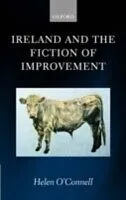 E-Book (pdf) Ireland and the Fiction of Improvement von Helen O'Connell