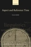 E-Book (pdf) Aspect and Reference Time von Olga Borik