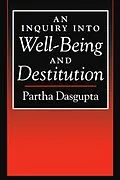 E-Book (pdf) An Inquiry into Well-Being and Destitution von Partha Dasgupta