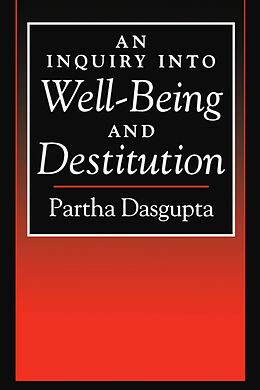 E-Book (pdf) An Inquiry into Well-Being and Destitution von Partha Dasgupta