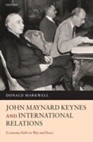 eBook (pdf) John Maynard Keynes and International Relations Economic Paths to War and Peace de MARKWELL DONALD