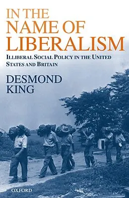 E-Book (pdf) In The Name of Liberalism von Desmond King