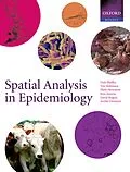 E-Book (pdf) Spatial Analysis in Epidemiology von Dirk U. Pfeiffer, Timothy P. Robinson, Mark Stevenson