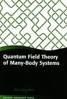 E-Book (pdf) Quantum Field Theory of Many-Body Systems From the Origin of Sound to an Origin of Light and Electrons von WEN XIAO-GANG