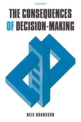 E-Book (pdf) The Consequences of Decision-Making von Nils Brunsson