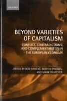 eBook (pdf) Beyond Varieties of Capitalism Conflict, Contradictions, and Complementarities in the European Economy de HANCKS BOB