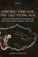 E-Book (pdf) Finding Time for the Old Stone Age von Anne O'Connor