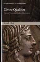 eBook (pdf) Divine Qualities Cult and Community in Republican Rome de CLARK ANNA J