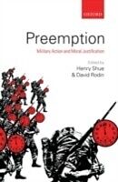 E-Book (pdf) Preemption Military Action and Moral Justification von SHUE HENRY