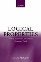 eBook (pdf) Logical Properties Identity, Existence, Predication, Necessity, Truth de MCGINN COLIN