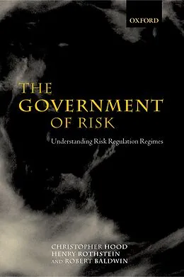 E-Book (pdf) The Government of Risk von Christopher Hood, Henry Rothstein, Robert Baldwin