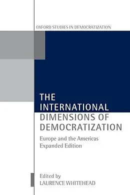 E-Book (pdf) The International Dimensions of Democratization von WHITEHEAD LAURENCE