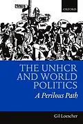 PDF The UNHCR and World Politics von Gil Loescher