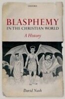 E-Book (pdf) Blasphemy in the Christian World A History von NASH DAVID