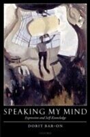 eBook (pdf) Speaking My Mind Expression and Self-Knowledge de BAR-ON DORIT