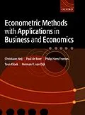 E-Book (pdf) Econometric Methods with Applications in Business and Economics von Christiaan Heij, Paul de Boer, Philip Hans Franses