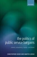 eBook (pdf) Politics of Public Service Bargains Reward, Competency, Loyalty - and Blame de HOOD CHRISTOPHER