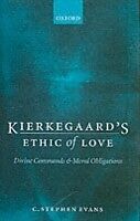 eBook (pdf) Kierkegaard's Ethic of Love Divine Commands and Moral Obligations de EVANS C. STEPHEN