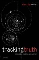 eBook (pdf) Tracking Truth Knowledge, Evidence, and Science de ROUSH SHERRILYN