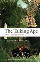 E-Book (pdf) Talking Ape How Language Evolved von BURLING ROBBINS