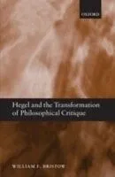 E-Book (pdf) Hegel and the Transformation of Philosophical Critique von BRISTOW WILLIAM F