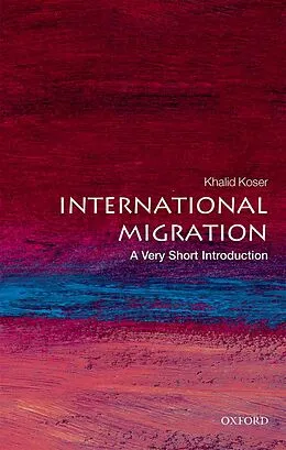 E-Book (pdf) International Migration: A Very Short Introduction von Khalid Koser