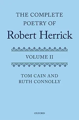 E-Book (pdf) The Complete Poetry of Robert Herrick von Tom Cain, Ruth Connolly