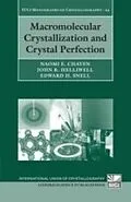 E-Book (pdf) Macromolecular Crystallization and Crystal Perfection von AL CHAYEN ET