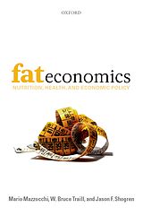 E-Book (pdf) Fat Economics von Mario Mazzocchi, W. Bruce Traill, Jason F. Shogren