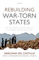 eBook (pdf) Rebuilding War-Torn States The Challenge of Post-Conflict Economic Reconstruction de CASTILLO GRACIANA D