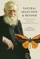 E-Book (pdf) Natural Selection and Beyond The Intellectual Legacy of Alfred Russel Wallace von SMITH CHARLES H