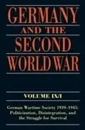 E-Book (pdf) Germany and the Second World War Volume IX/I von Ralf Blank, Joerg Echternkamp, Karola Fings