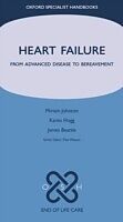 eBook (pdf) Heart Failure: From Advanced Disease to Bereavement de Miriam Johnson, Karen Hogg, James Beattie