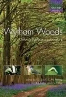 E-Book (pdf) Wytham Woods Oxford's Ecological Laboratory von SAVILL PETER