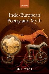 E-Book (pdf) Indo-European Poetry and Myth von M. L. West