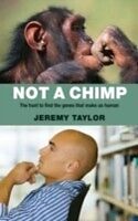 E-Book (pdf) Not a Chimp The hunt to find the genes that make us human von TAYLOR