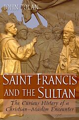 eBook (pdf) Saint Francis and the Sultan de John V. Tolan