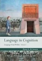 E-Book (pdf) Language in Cognition Language From Within Volume I von SEUREN PIETER A. M
