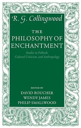 E-Book (pdf) The Philosophy of Enchantment von R. G. Collingwood