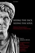 E-Book (pdf) Seeing the Face, Seeing the Soul von George Boys-Stones, Jas Elsner, Antonella Ghersetti