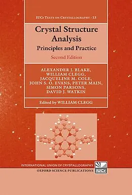 E-Book (pdf) Crystal Structure Analysis von Alexander J Blake, Jacqueline M Cole, John S O Evans