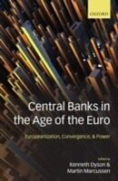 E-Book (pdf) Central Banks in the Age of the Euro Europeanization, Convergence, and Power von DYSONMARCUSSEN